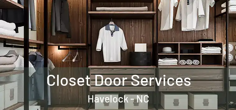  Closet Door Services Havelock - NC