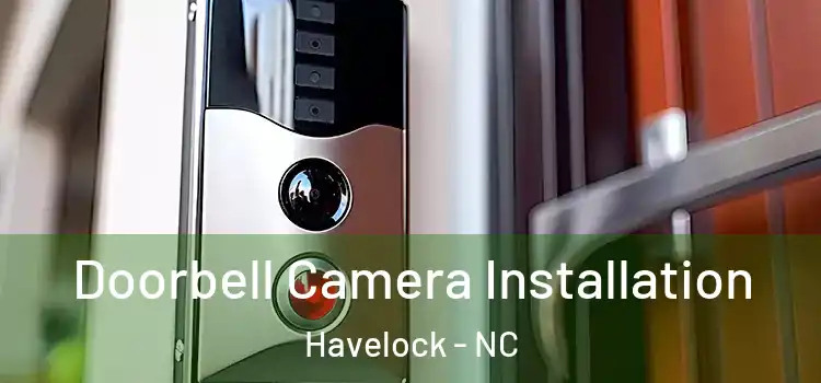  Doorbell Camera Installation Havelock - NC