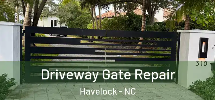 Driveway Gate Repair Havelock - NC