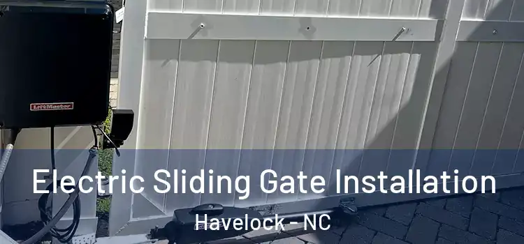  Electric Sliding Gate Installation Havelock - NC