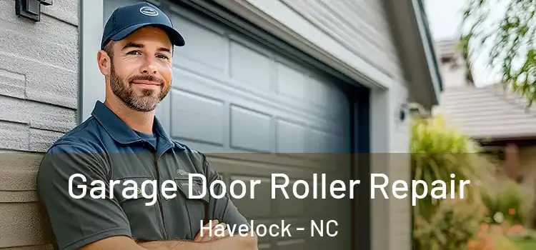  Garage Door Roller Repair Havelock - NC