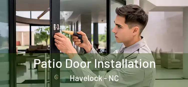 Patio Door Installation Havelock - NC