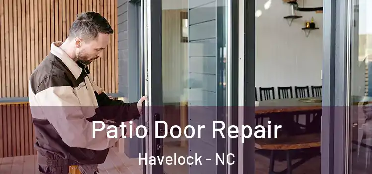 Patio Door Repair Havelock - NC