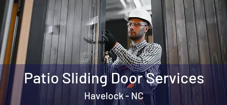 Patio Sliding Door Services Havelock - NC