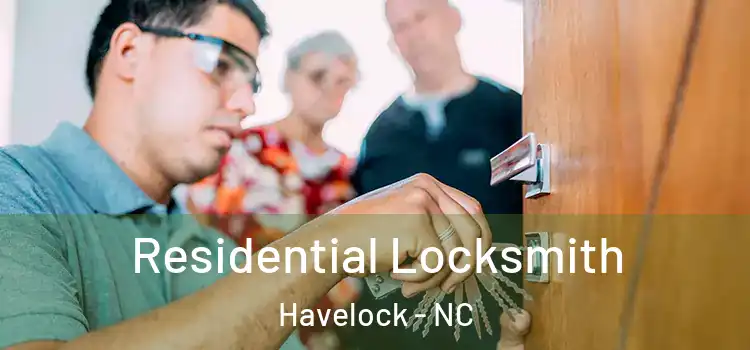  Residential Locksmith Havelock - NC