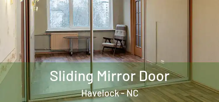  Sliding Mirror Door Havelock - NC